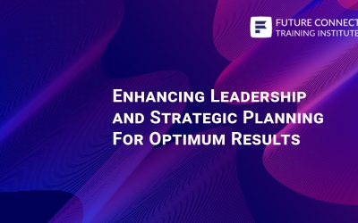 Enhancing Leadership and Strategic Planning for Optimum Results